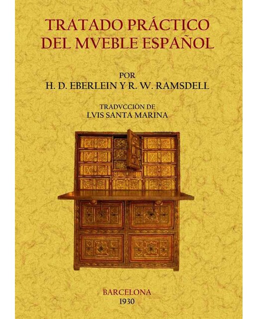 Tratado Practico Del Mueble Español 1
