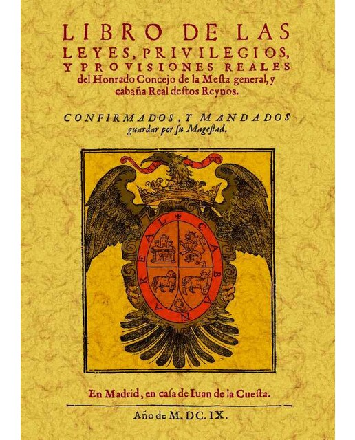 Libro De Las Leyes. Privilegios Y Provisiones Reales 1