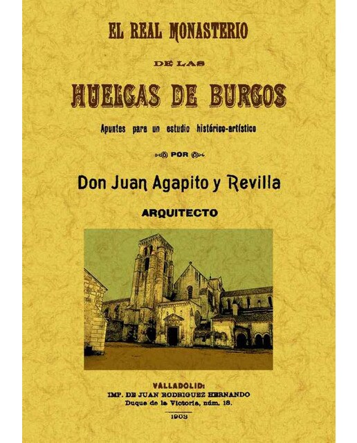 El Real Monasterio De Las Huelgas De Burgos 1