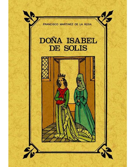 Doña Isabel De Solís Reyna De Granada 1