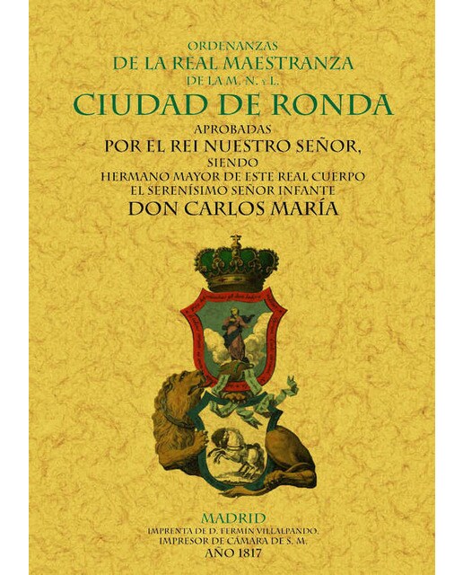 Ronda. Ordenanzas De La Real Maestranza De La M. N 1