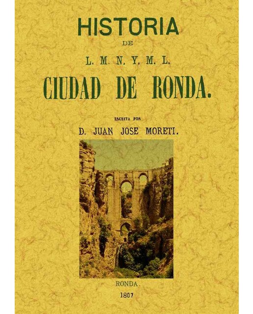 Ronda Historia De L. M. N Y M. L Ciudad 1