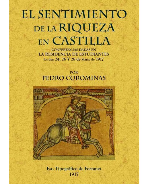 El Sentimiento De La Riqueza En Castilla 1