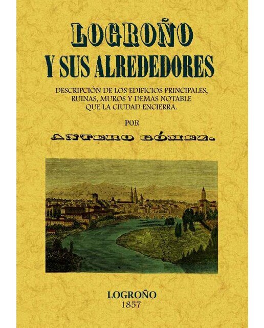 Logroño Y Sus Alrededores 1