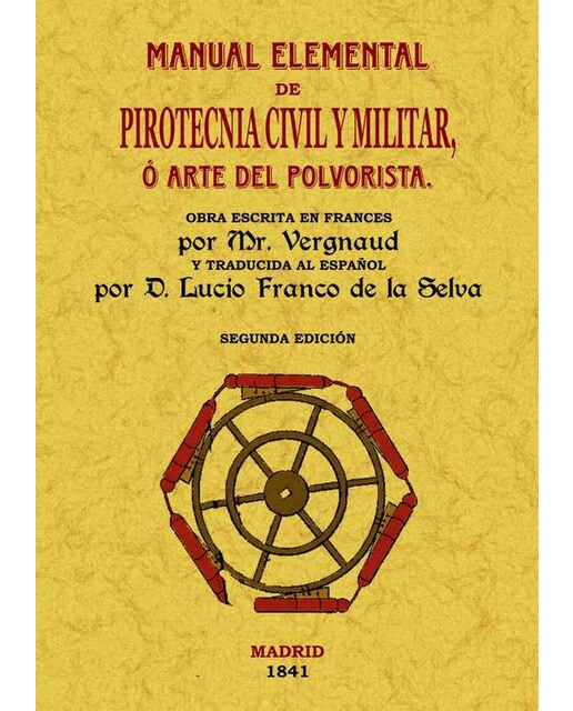 Manual Elemental De Pirotecnia Civil Y Militar 1