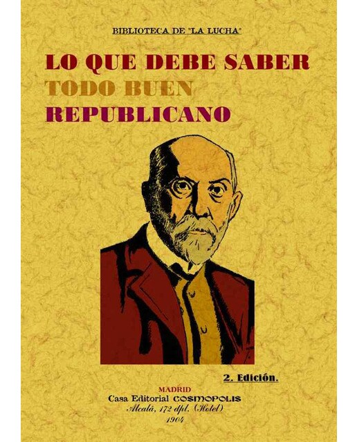 Lo Que Debe Saber Todo Buen Republicano 1