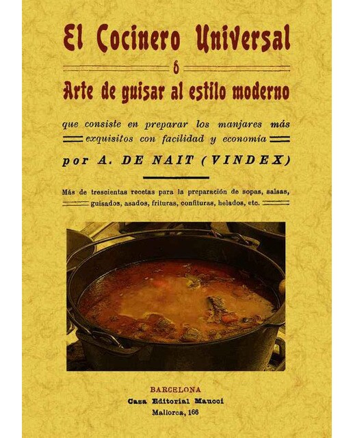 El Cocinero Universal O Arte De Guisar Al Estilo 1