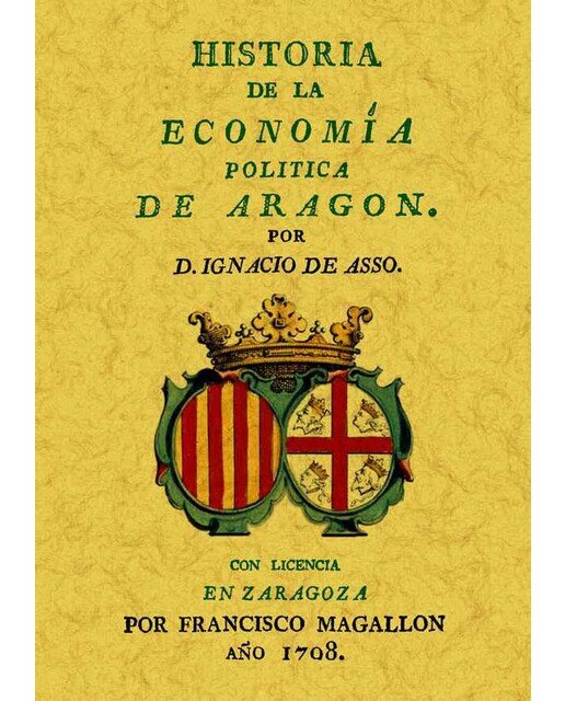 Historia De La Economía Política De Aragon 1