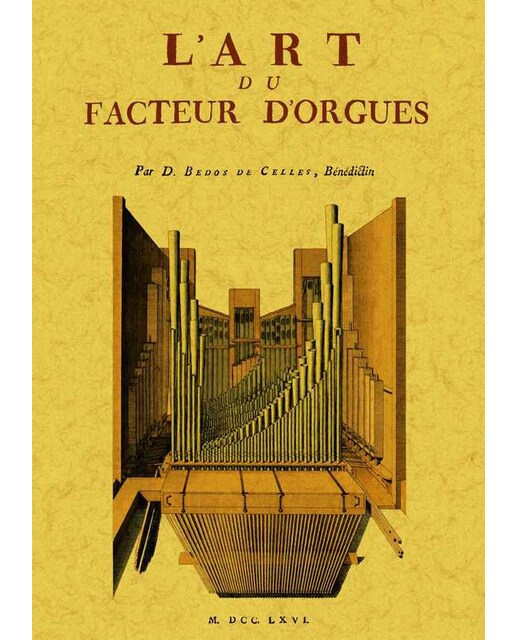L´Art Du Facteur D´Orgues 1