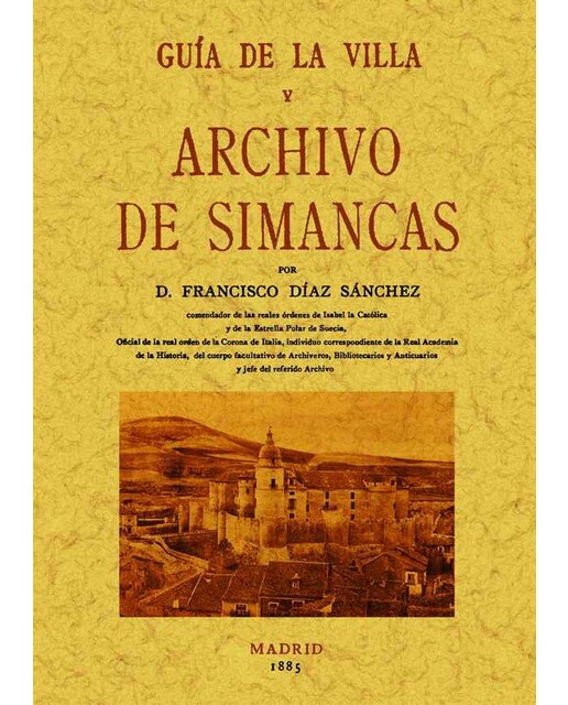 Imagem 0 de Guia De La Villa Y Archivo De Simancas