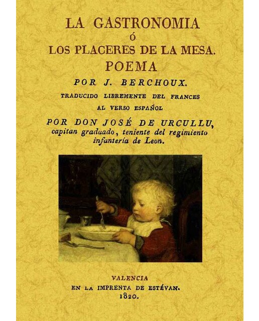 La Gastronomía O Los Placeres De La Mesa 1