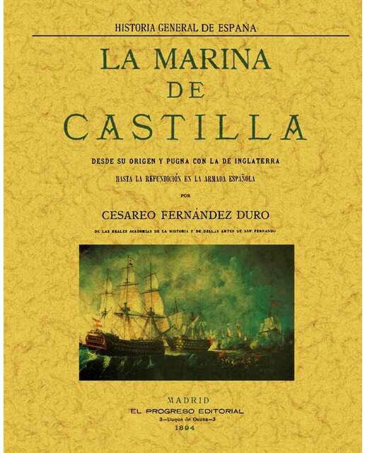 La Marina De Castilla Desde Su Origen Y Pugna Con 1