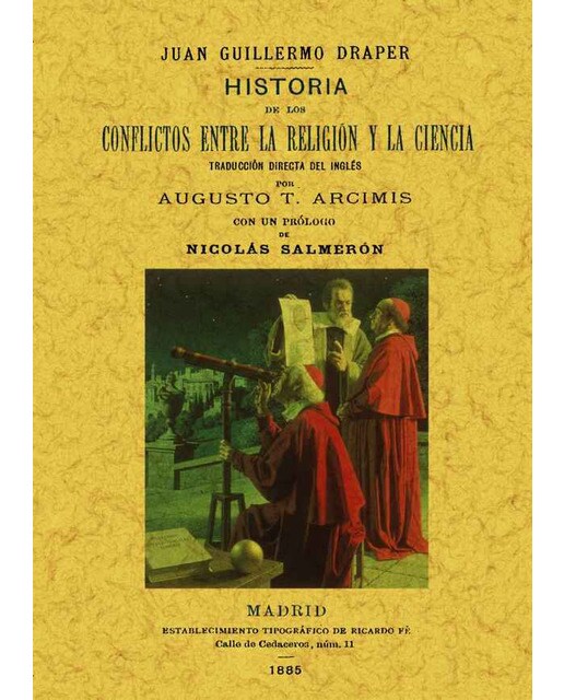 Historia De Los Conflictos Entre La Religion Y La Ciencia 1