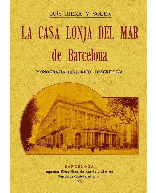La Casa Lonja Del Mar De Barcelona 1