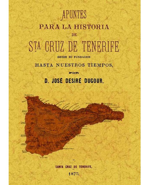 Apuntes Para La Historia De Santa Cruz De Tenerife 1