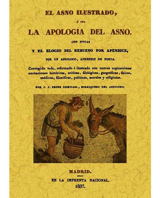 El Asno Ilustrado O Sea La Apología Del Asno 1