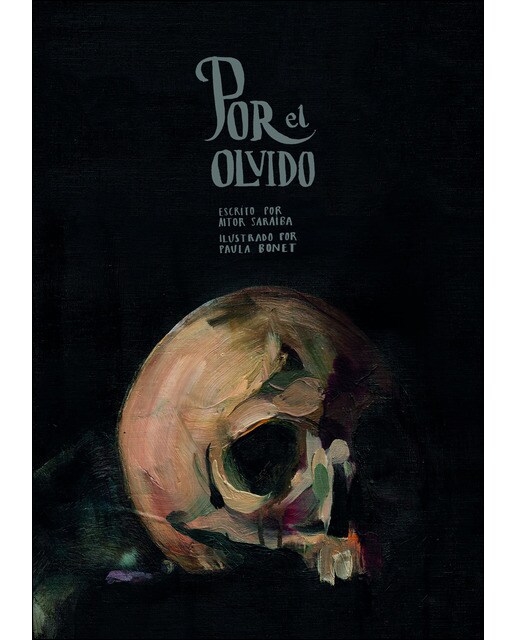 Imagem 0 de Por el olvido: Escrito por Aitor Saraiba. Ilustrado por Paula Bonet (Capa dura)