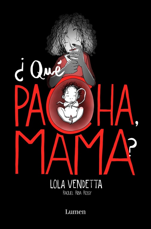 Lola Vendetta. ¿Qué pacha, mama?  (Tapa blanda) 1