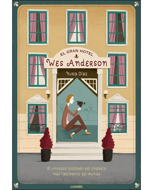 El Gran Hotel Wes Anderson  (Tapa dura)