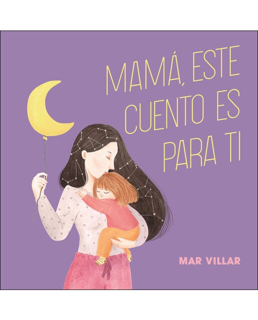 Mamá, este cuento es para ti(Tapa dura) 1