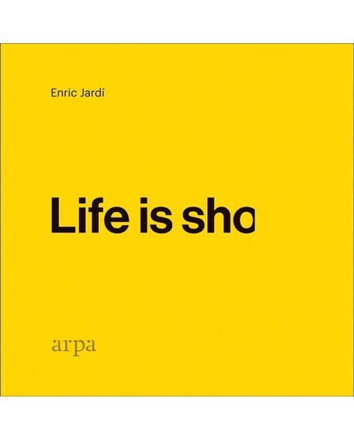 Life is sho(Tapa dura) 1