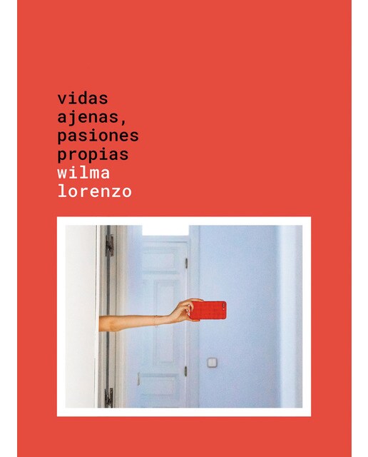 Vidas ajenas, pasiones propias(Tapa dura) 1