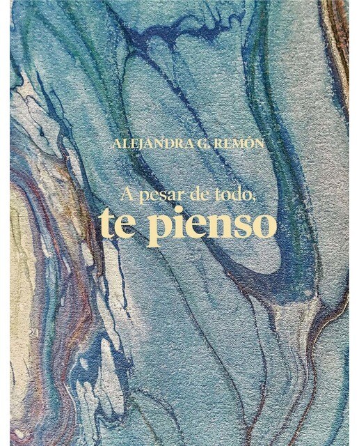 A pesar de todo, te pienso(Tapa dura) 1
