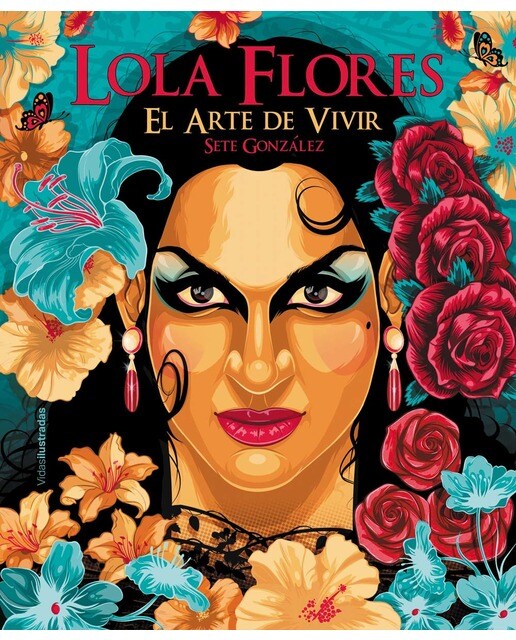Lola Flores: El arte de vivir (Capa dura) 1
