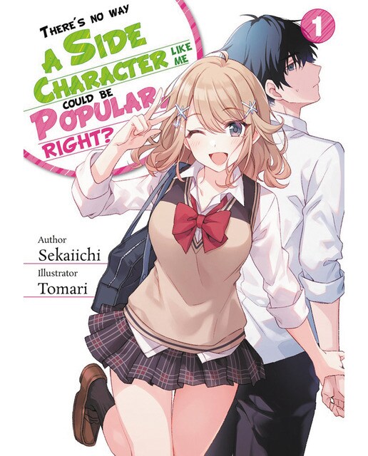 There's no way a side character like me could be popular, right? 1