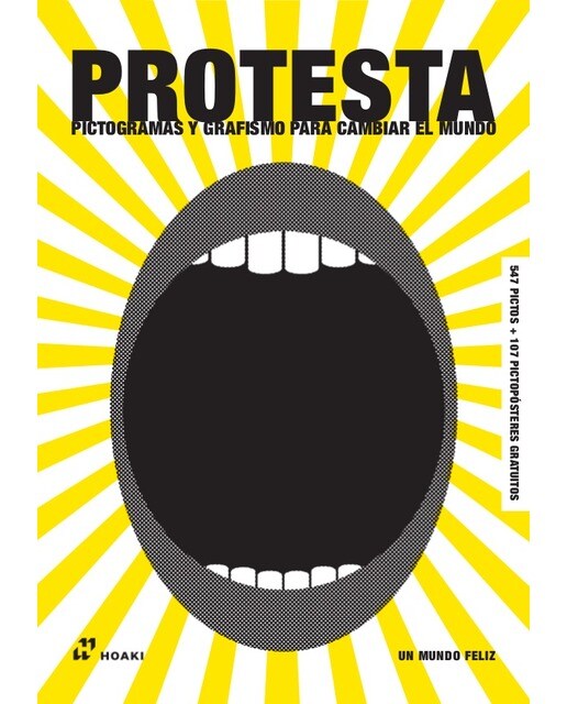 Protesta: Pictogramas y grafismo para cambiar el mundo: 547 pictos + 107 pictopósteres gratuitos (Capa mole) 1