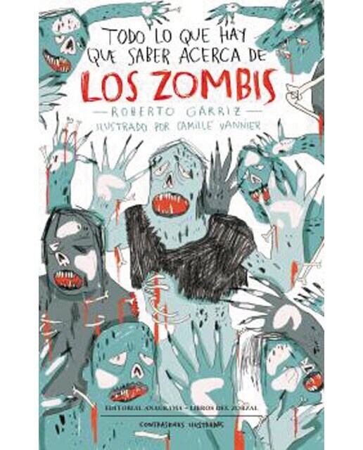 Todo lo que hay que saber acerca de los zombis (Tapa blanda)