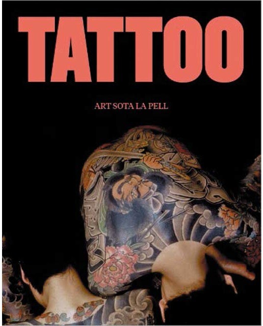 Tatoo. Art sota la pell(Tapa blanda) 1