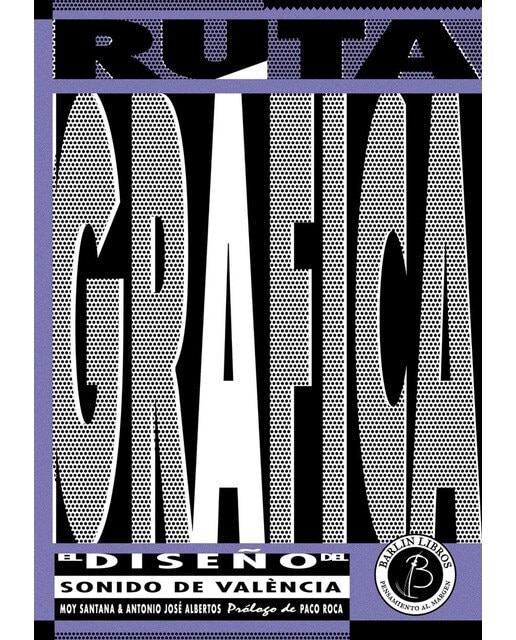 Imagem 0 de Ruta gráfica [3ª edición]: El diseño del sonido de València (Capa mole)