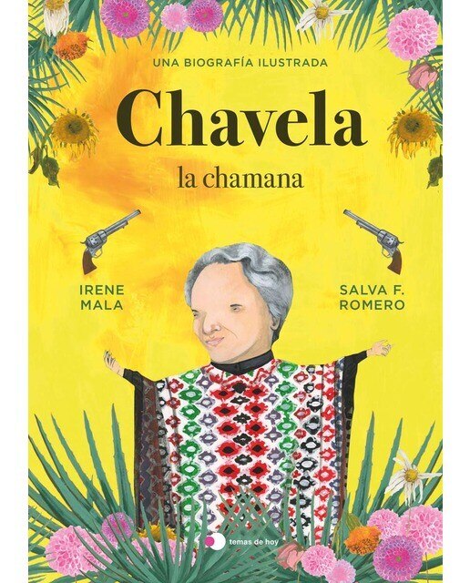 Chavela, la chamana: Una biografía ilustrada(Tapa dura) 1