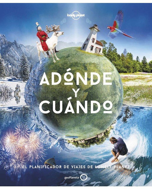 Adónde y cuándo - Nueva Presentación: El planificador de viajes de Lonely Planet (Capa mole) 1