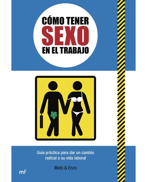 Cómo tener sexo en el trabajo (Capa mole com abas) 1
