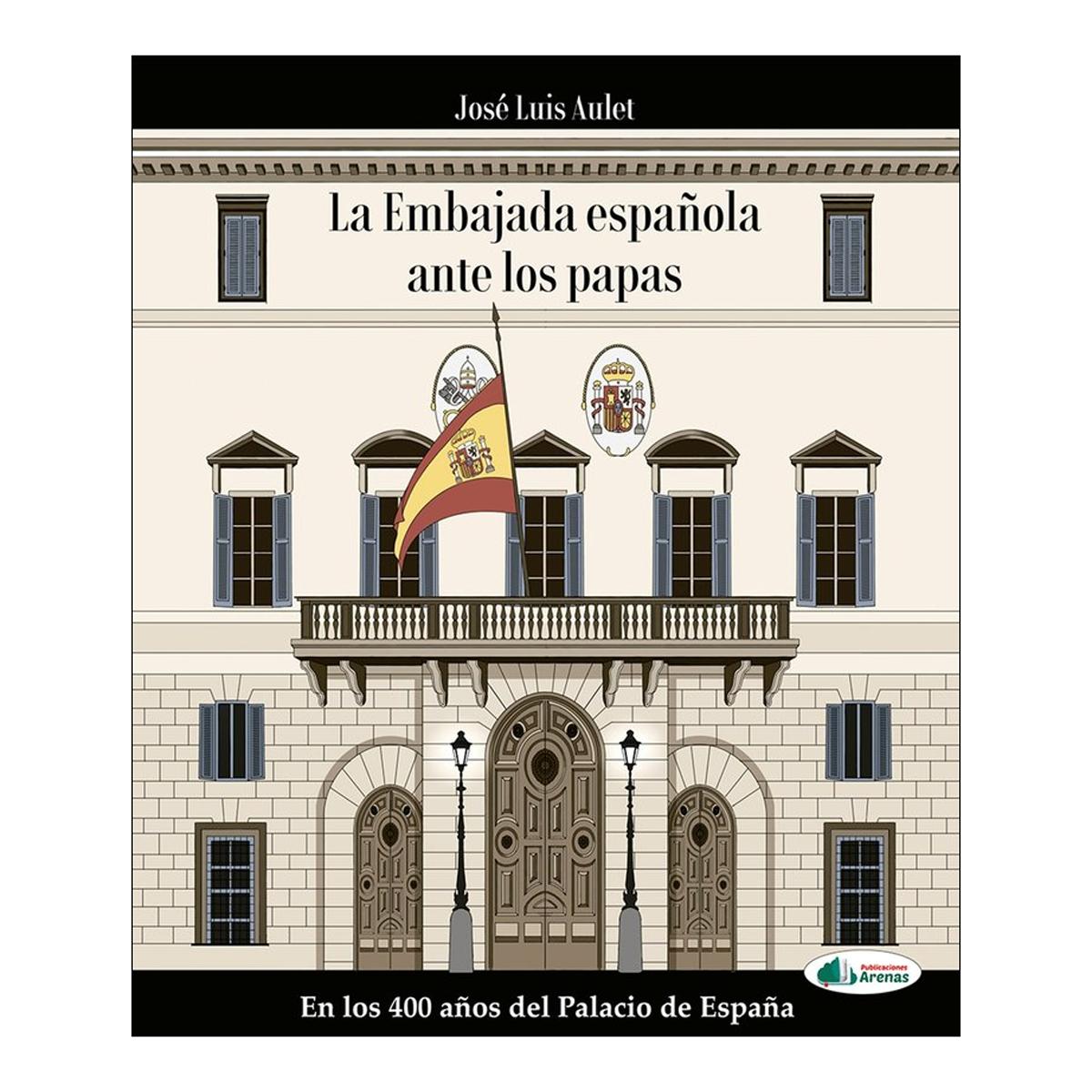 La embajada española ante los papas 1