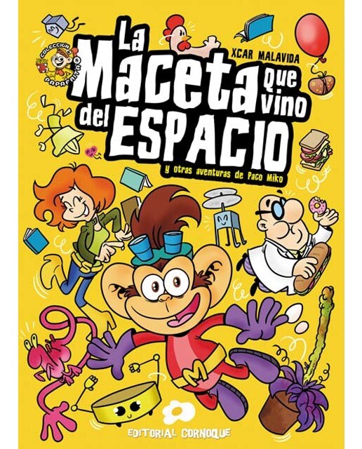 La maceta que vino del espacio: y otras aventuras de Paco Miko (Capa mole com abas) 1