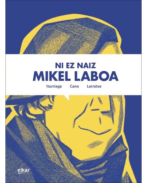 Imagem 0 de Ni ez naiz Mikel Laboa (Capa mole)
