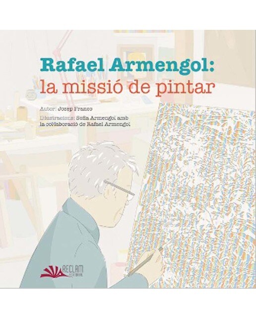 Rafael armengol la missio de pintar