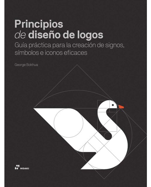 Principios de diseño de logos: Guía práctica para la creación de signos, símbolos e iconos eficaces (Capa dura) 1