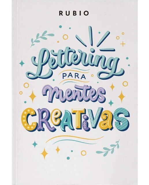 Lettering para mentes creativas  (Tapa blanda)