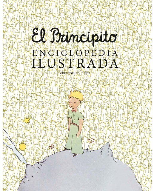 El principito. Enciclopedia ilustrada (Capa mole com abas) 1