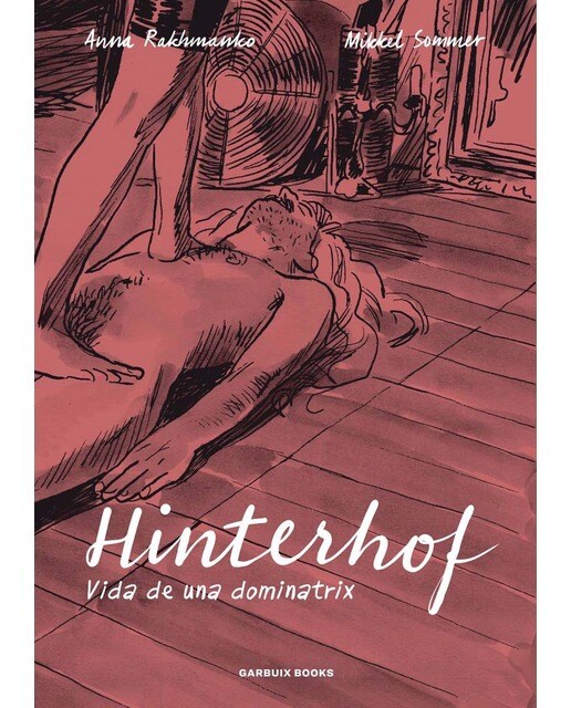 Hinterhof: Vida de una dominatrix (Capa mole com abas) 1