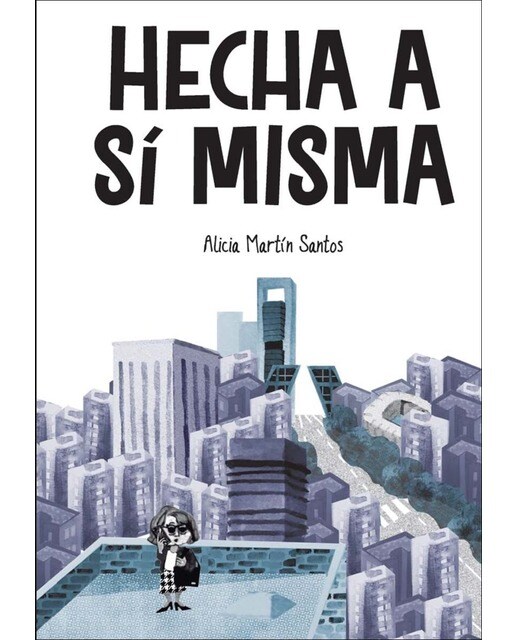 Hecha a si misma 1