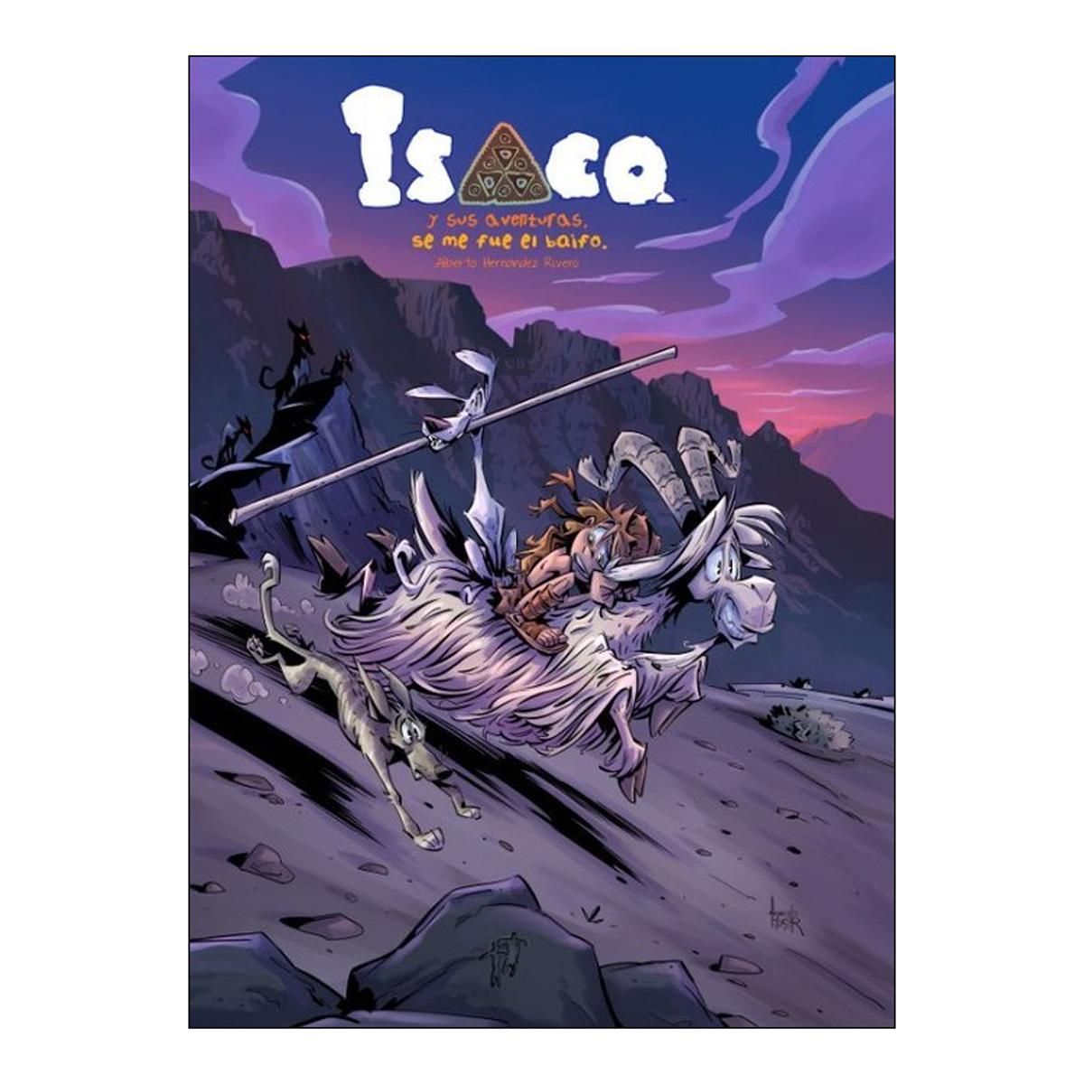 ISACO Y SUS AVENTURAS: SE ME FUE EL BAIFO 1