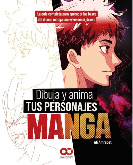 Dibuja y anima tus personajes manga. La guía completa para aprender las bases del diseño manga con @zesensei_draws 1