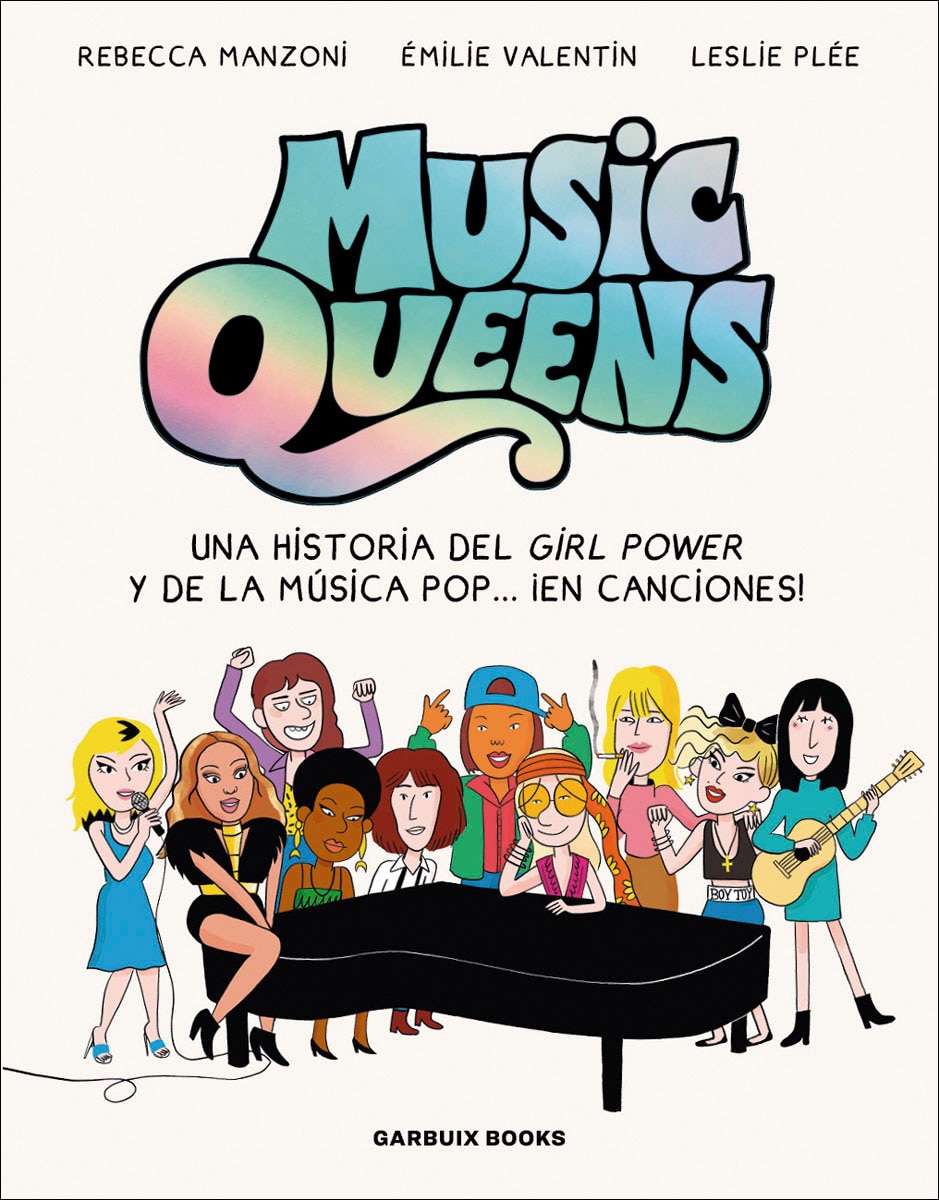 Imagem 0 de Music Queens: UNA HISTORIA DEL GIRL POWER Y DE LA MÚSICA POP& ¡EN CANCIONES!
