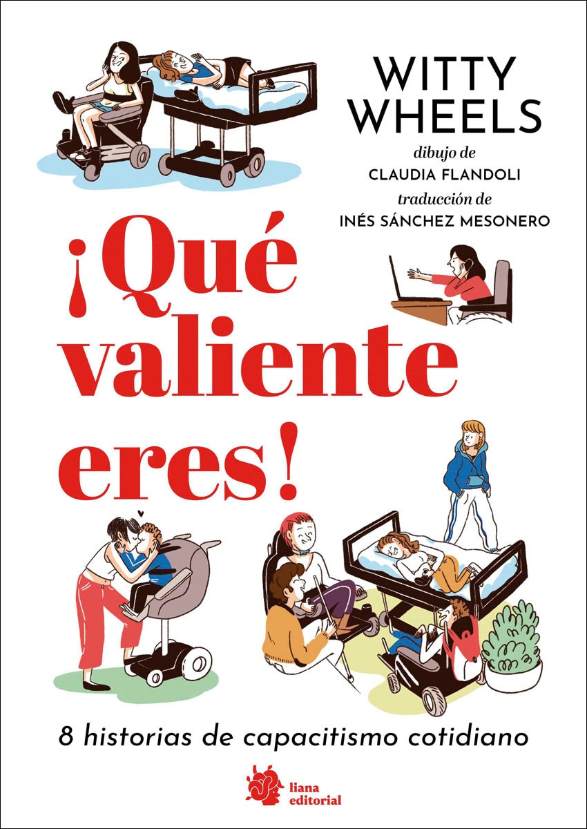 ¡Qué valiente eres! 8 historias de capacitismo cotidiano 1