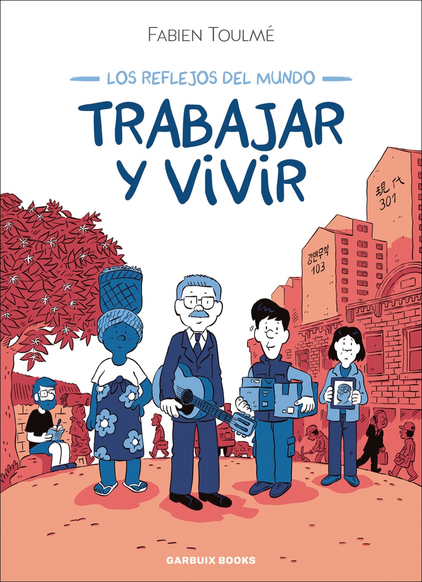 Imagem 0 de Trabajar y vivir: Basado libremente en la obra de Pierre Bourdieu (Capa mole)